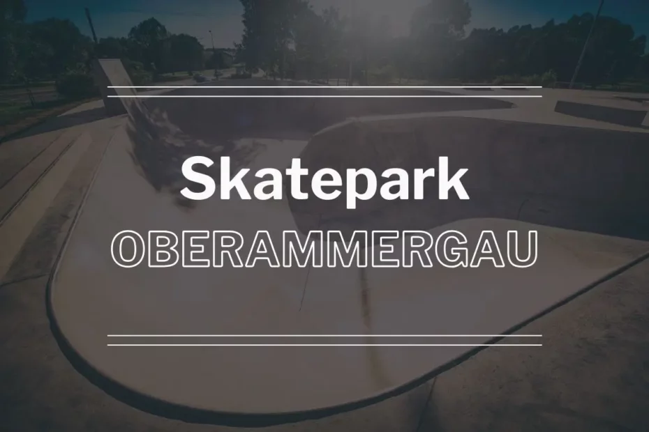 Skatepark Oberammergau - Skate- und Pumptrackanlage Oberammergau – Ein Meilenstein für Freizeit, Sport und Jugendkultur im Ammertal